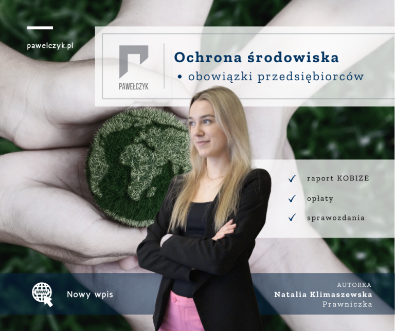 Obowiązki przedsiębiorców w zakresie ochrony środowiska